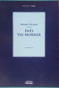 INÊS VAI MORRER.