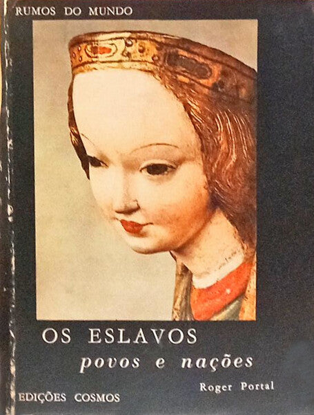 OS ESLAVOS, POVOS E NAÇÕES. [COM SOBRECAPA]