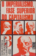 O IMPERIALISMO, FASE SUPERIOR DO CAPITALISMO.
