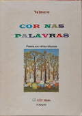 COR NAS PALAVRAS. [2.ª EDIÇÃO]