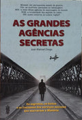 AS GRANDES AGÊNCIAS SECRETAS. [1.ª EDIÇÃO]