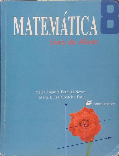 MATEMÁTICA 8.º ANO, LIVRO DO ALUNO.