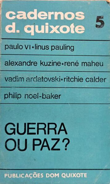 GUERRA OU PAZ?
