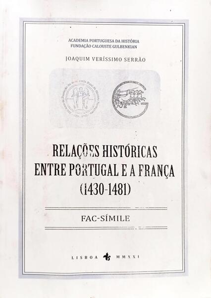 RELAÇÕES HISTÓRICAS ENTRE PORTUGAL E A FRANÇA, (1430-1481).