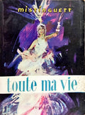 TOUTE MA VIE. [2 VOLS.]