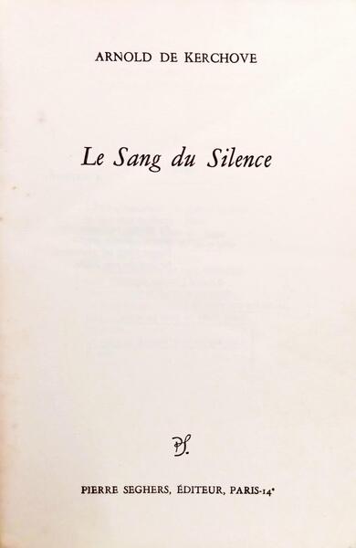 LA SANG DU SILENCE.
