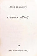 LE CHASSEUR MÉDITATIF.