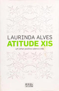 ATITUDE XIS. [1.ª EDIÇÃO]