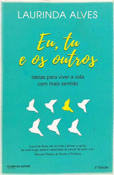 EU, TU E OS OUTROS. [2.ª EDIÇÃO]