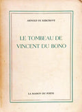 LE TOMBEAU DE VICENT DU BONO.