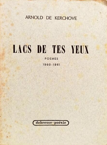 LACS DE TES YEUX.