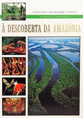 DESCOBERTA (Á) DA AMAZÓNIA.