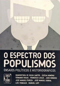 O ESPECTRO DOS POPULISMOS.