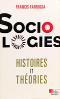 SOCIOLOGIES, HISTOIRES ET THÉORIES.
