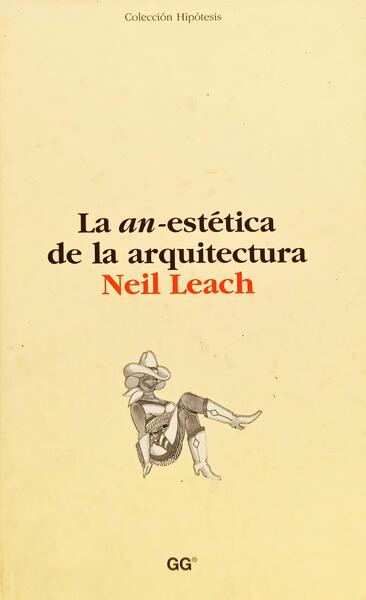 LA AN-ESTÉTICA DE LA ARQUITECTURA.