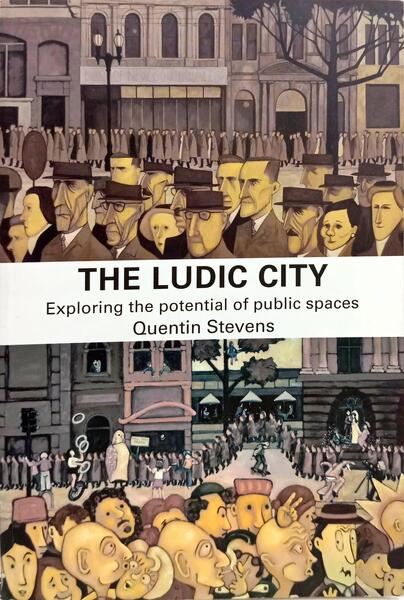THE LUDIC CITY.