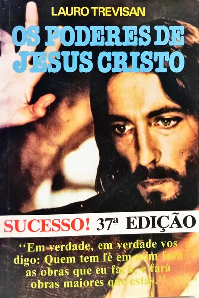 OS PODERES DE JESUS CRISTO.