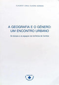 A GEOGRAFIA E O GÉNERO: UM ENCONTRO URBANO.