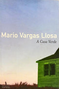 A CASA VERDE. [1.ª EDIÇÃO]