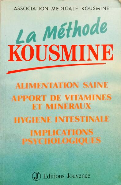 LA METHODE KOUSMINE.