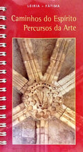 CAMINHOS DO ESPÍRITO PERCURSOS DA ARTE.