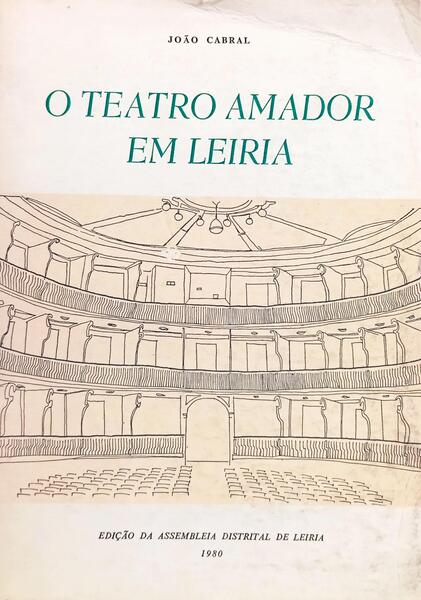O TEATRO AMADOR EM LEIRIA.