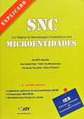 SNC - SISTEMA DE NORMALIZAÇÃO CONTABILÍSTICA E O REGIME DA NORMALIZAÇÃO CONTABILÍSTICA PARA MICROENTIDADES.