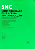 SNC - SISTEMA DE NORMALIZAÇÃO CONTABILÍSTICA, CONTABILIDADE FINANCEIRA, SUA APLICAÇÃO.