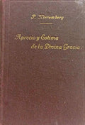 APRECIO Y ESTIMA DE LA DIVINA GRACIA. [3.ª EDIÇÃO]