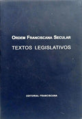 ORDEM FRANCISCANA SECULAR: LEGISLATIVOS.