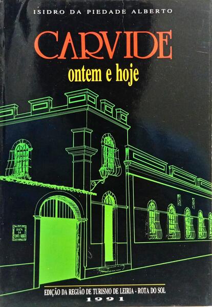 CARVIDE: ONTEM E HOJE.