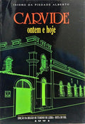 CARVIDE: ONTEM E HOJE.