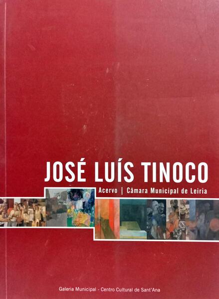 JOSÉ LUÍS TINOCO: ACERVO.
