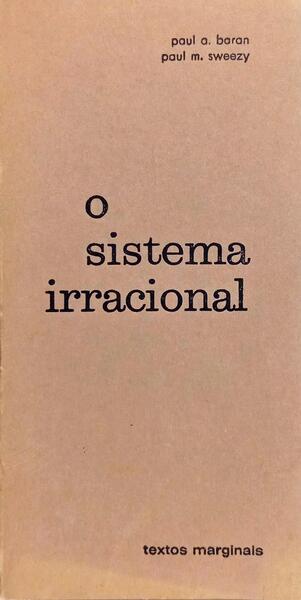 O SISTEMA IRRACIONAL.