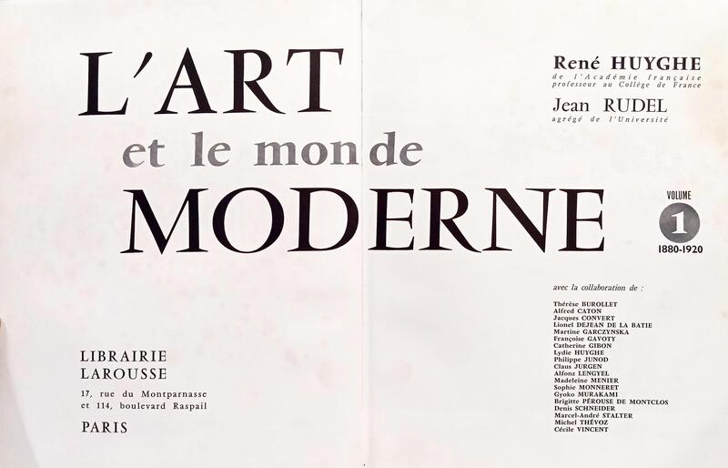 L'ART ET LE MONDE MODERNE. [2 VOLS.]