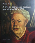 A ARTE DO RETRATO EM PORTUGAL NOS SÉCULOS XV E XVI.