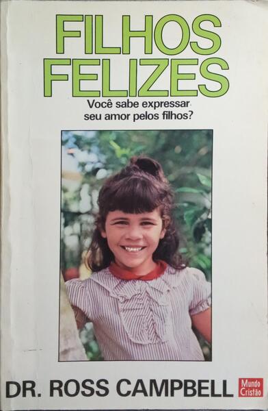 FILHOS FELIZES. [3.Âª EDIÃ‡ÃƒO]