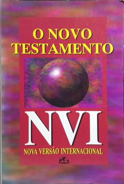 NOVO (O) TESTAMENTO, NOVA VERSÃƒO INTERNACIONAL.