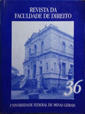 REVISTA DA FACULDADE DE DIREITO DA UNIVERSIDADE FEDERAL DE MINAS GERAIS, N.Âº 36 E 38. [2 VOLS.]