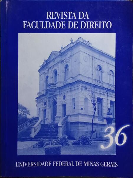 REVISTA DA FACULDADE DE DIREITO DA UNIVERSIDADE FEDERAL DE MINAS GERAIS, N.Âº 36 E 38. [2 VOLS.]