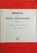 MANUAL DE DIREITO CONSTITUCIONAL. [TOMO II, 2.ª EDIÇÃO]