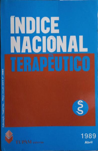 ÍNDICE NACIONAL TERAPÊUTICO, ANO XXII, N.º 29, ABRIL 1989.