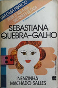 SEBASTIANA QUEBRA-GALHO. [8.ª EDIÇÃO]