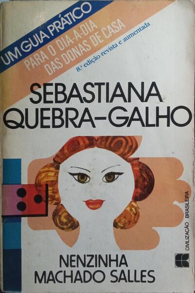 SEBASTIANA QUEBRA-GALHO. [8.ª EDIÇÃO]