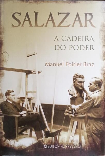 SALAZAR, A CADEIRA DO PODER. [1.ª EDIÇÃO /DED. AUTOR]
