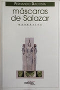 MÁSCARAS DE SALAZAR. [7.ª EDIÇÃO]