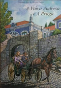 A VIÚVA ANDRESA E A PRAGA. [DED. AUTOR]