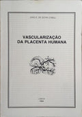 VASCULARIZAÇÃO DA PLACENTA HUMANA.