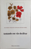 TENTANDO EM VÃO DECIFRAR. [1.ª EDIÇÃO]