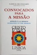 CONVOCADOS PARA A MISSÃO. APPELÉS À LA MISSION. SUMMONED TO THE MISSION.
